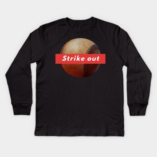 Strike Out! Kids Long Sleeve T-Shirt